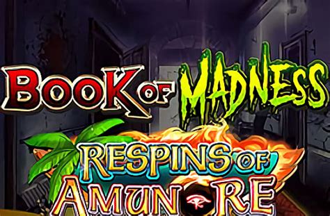 Play Book Of Madness Respins Of Amun Re slot